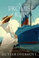 A Promise of Ruin 1492637394 Book Cover