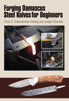 Forging Damascus Steel Knives for Beginners 0764340123 Book Cover