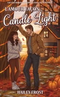 L'amour façon Candle Light: Une cozy romance automnale dans une petite ville (La Vallée des Cœurs Égarés) (French Edition) 3692100337 Book Cover