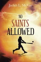 No Saints Allowed B0FP5W822J Book Cover