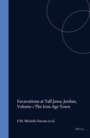 Excavations at Tall Jawa, Jordan: The Iron Age Town 9004175520 Book Cover