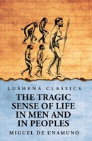 The Tragic Sense of Life in Men and in Peoples 1015502849 Book Cover