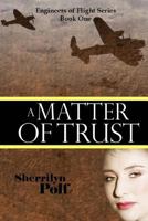 A Matter of Trust 1484151038 Book Cover