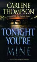 Tonight You're Mine 0312357133 Book Cover