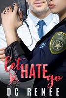 Let Hate Go 1076491251 Book Cover