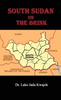 South Sudan On The Brink 1835380018 Book Cover