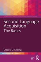 Second Language Acquisition: The Basics (The Routledge E-Modules on Contemporary Language Teaching) 1138500895 Book Cover