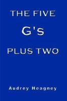 The Five G's Plus Two 142084203X Book Cover