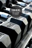 training diary: 120 pages I Size 6x9 I Space for 118 training sessions I Your ideal companion for the gym I 1077466072 Book Cover