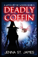 Deadly Coffin B099TQYNX8 Book Cover