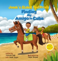 Finding My Amigo in Cuba 1733458603 Book Cover