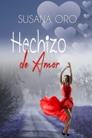 Hechizo de amor 1540389812 Book Cover