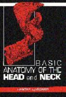 Basic Anatomy of the Head and Neck 0812114485 Book Cover