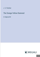 The Orange-Yellow Diamond: in large print 3387326734 Book Cover