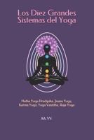 Los Diez Grandes Sistemas del Yoga: Hatha Yoga Pradipika, Jnana Yoga, Karma Yoga, Yoga Vasistha, Raja Yoga B0933Q18JH Book Cover