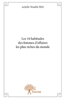 Les 14 habitudes des femmes d’affaires les plus riches du monde (French Edition) 233282555X Book Cover