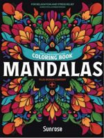 The Ultimate Mindfulness Coloring Book: Mandalas. For Relaxation & Stress Relief, Art Meditation Edition (Vol .1) 1965180000 Book Cover