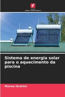 Sistema de energia solar para o aquecimento da piscina (Portuguese Edition) 6209586511 Book Cover
