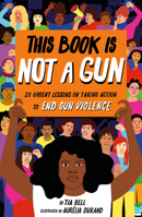 This Book Is Not a Gun 0711298688 Book Cover