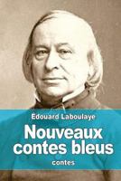 Nouveaux contes bleus 1530395313 Book Cover