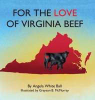 For the Love of  Virginia Beef 1970471433 Book Cover