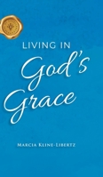 Living in God's Grace B0DY2P8QMZ Book Cover