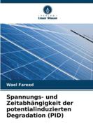 Spannungs- und Zeitabhängigkeit der potentialinduzierten Degradation (PID) 6209398294 Book Cover