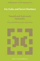 Neural and Automata Networks: Dynamical Behaviour and Applications (Mathematics and Its Applications)