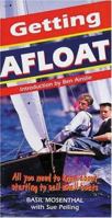 Getting Afloat: All You Need to Know About Sailing Small Boats 0713652780 Book Cover