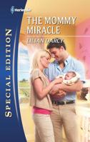 The Mommy Miracle 0373656165 Book Cover
