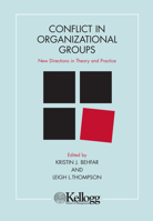 Conflict In Organizational Groups New Directions In Theory And Practice 0810124572 Book Cover