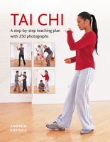 Tai Chi: A Step-By-Step Teaching Plan with 250 Photographs 0754835383 Book Cover