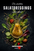 Die schnellsten Salat-Dressings - einfach erklärt! (German Edition) B0H6FMNHY9 Book Cover