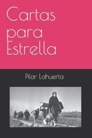 Cartas para Estrella (Spanish Edition) B084DGQ73H Book Cover