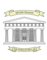 Divine Images : The Gods of Hellas 1975609816 Book Cover