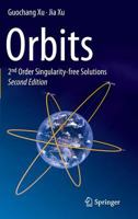 Orbits: 2nd Order Singularity-Free Solutions 3642327923 Book Cover