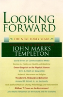 Looking Forward: The Next Forty Years 088730589X Book Cover