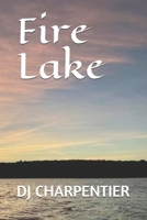 Fire Lake B093RPTLMS Book Cover