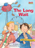 The Long Wait (Math Matters) (Math Matters) 1575650940 Book Cover