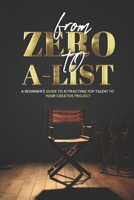 From ZERO To A-LIST B0CMJWLX8T Book Cover