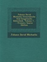 Johann David Michaelis Orientalische Und Exegetische Bibliothek, Volume 7... 1019347570 Book Cover