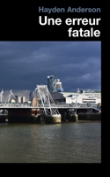 Une erreur fatale 2970089912 Book Cover