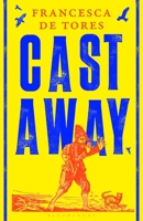 Cast Away B0FVCB5JPC Book Cover