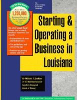 Starting and Operating a Business in Louisiana 1555712371 Book Cover