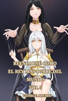 ISEKAI: Reencarné como el Rey más pobre del mundo VOL 5 (Rey Isekai) (Spanish Edition) B0CP6D2QVS Book Cover