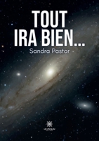Tout ira bien... B0BWHHKW47 Book Cover