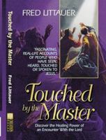 Touched by the Master 088419440X Book Cover