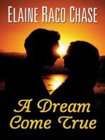 A Dream Come True 044011697X Book Cover