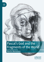 Pascal's God and the Fragments of the World 3031556259 Book Cover