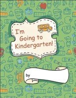 I'm Going to Kindergarten!: [5-pack] 1605541591 Book Cover